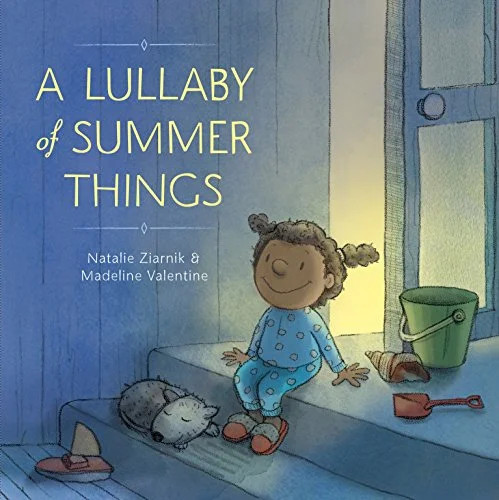 A Lullaby of Summer Things, Pre-Owned (Hardcover) 1101935529 9781101935521 Natalie Ziarnik - Walm... | Walmart (US)