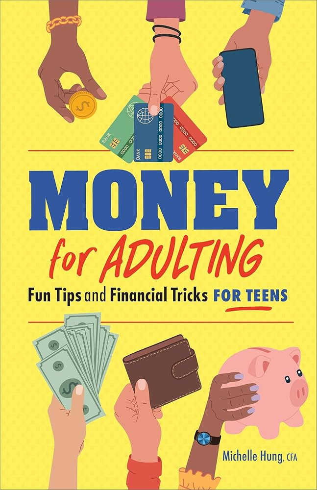 Money for Adulting: Fun Tips and Financial Tricks for Teens | Amazon (US)