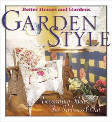 Garden Style ---Better Homes and Gardens - Hardcover By Linda Hallam - GOOD | eBay US