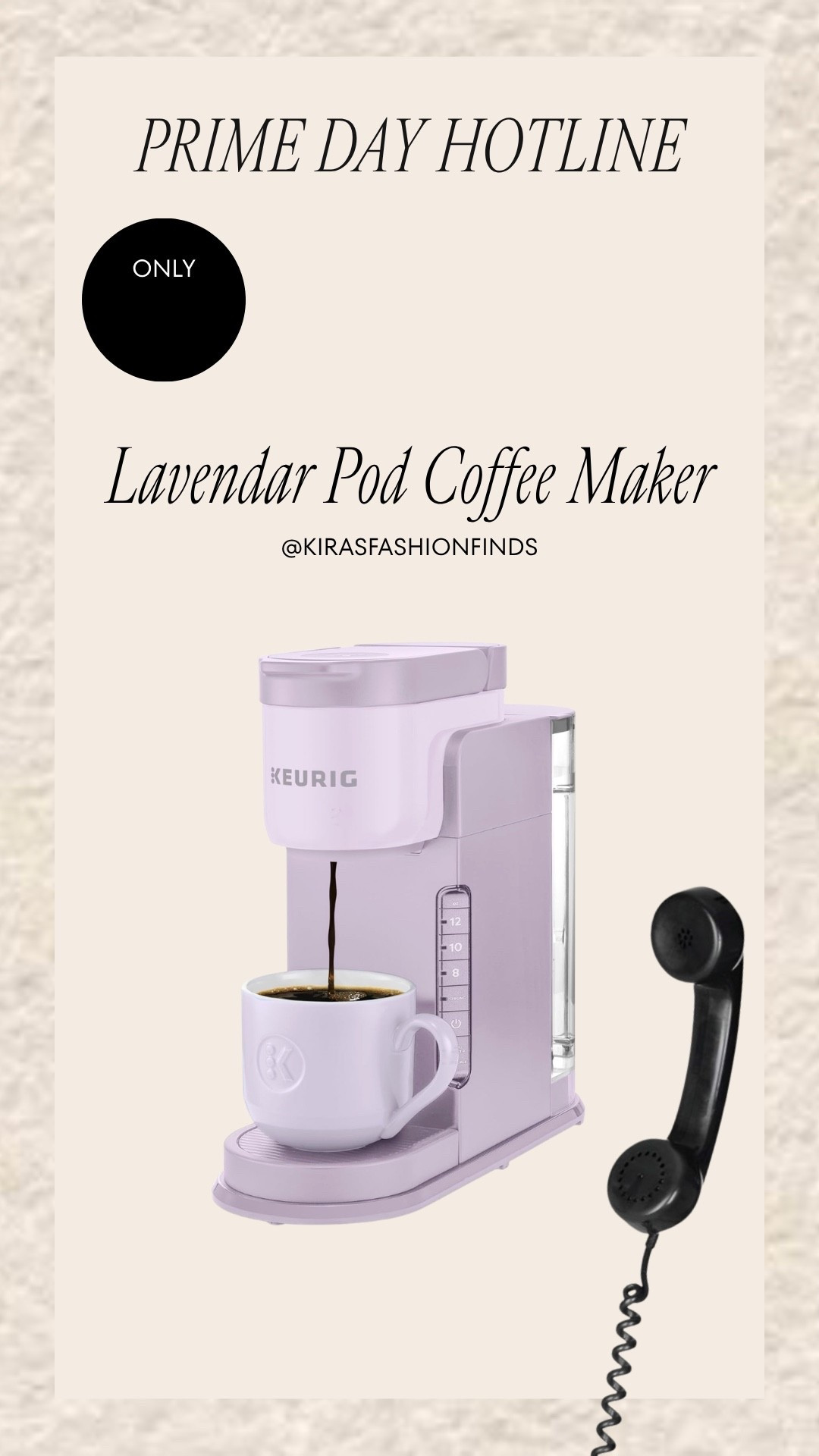 ☕️ Prime Day is serving up some seriously cute finds, and this lavender Keurig is one of them. Perfect for your morning coffee routine and even better when you can grab it on sale. If you’ve had your eye on it, now’s the time to snag it before Prime Day ends!

💜Prime Day está lleno de ofertas buenísimas y esta Keurig color lavanda es una de mis favoritas. Perfecta para darle un toque lindo a tu cocina y aprovechar el descuento mientras dura. ¡No te la pierdas!

Follow me on Instagram and YouTube
@kirasfashionfinds

✨ Shop the links below.

#LTKHome #LTKvlog #LTKfoodie
