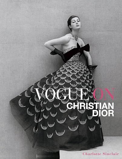 Vogue on Christian Dior     Hardcover – February 10, 2015 | Amazon (US)