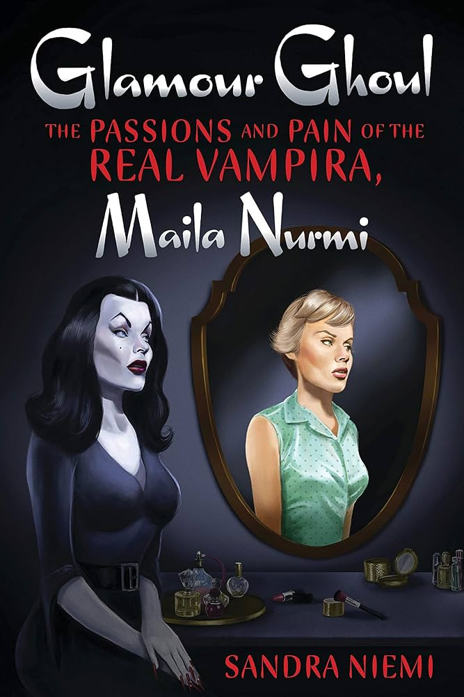 Glamour Ghoul: The Passions and Pain of the Real Vampira, Maila Nurmi | Amazon (US)