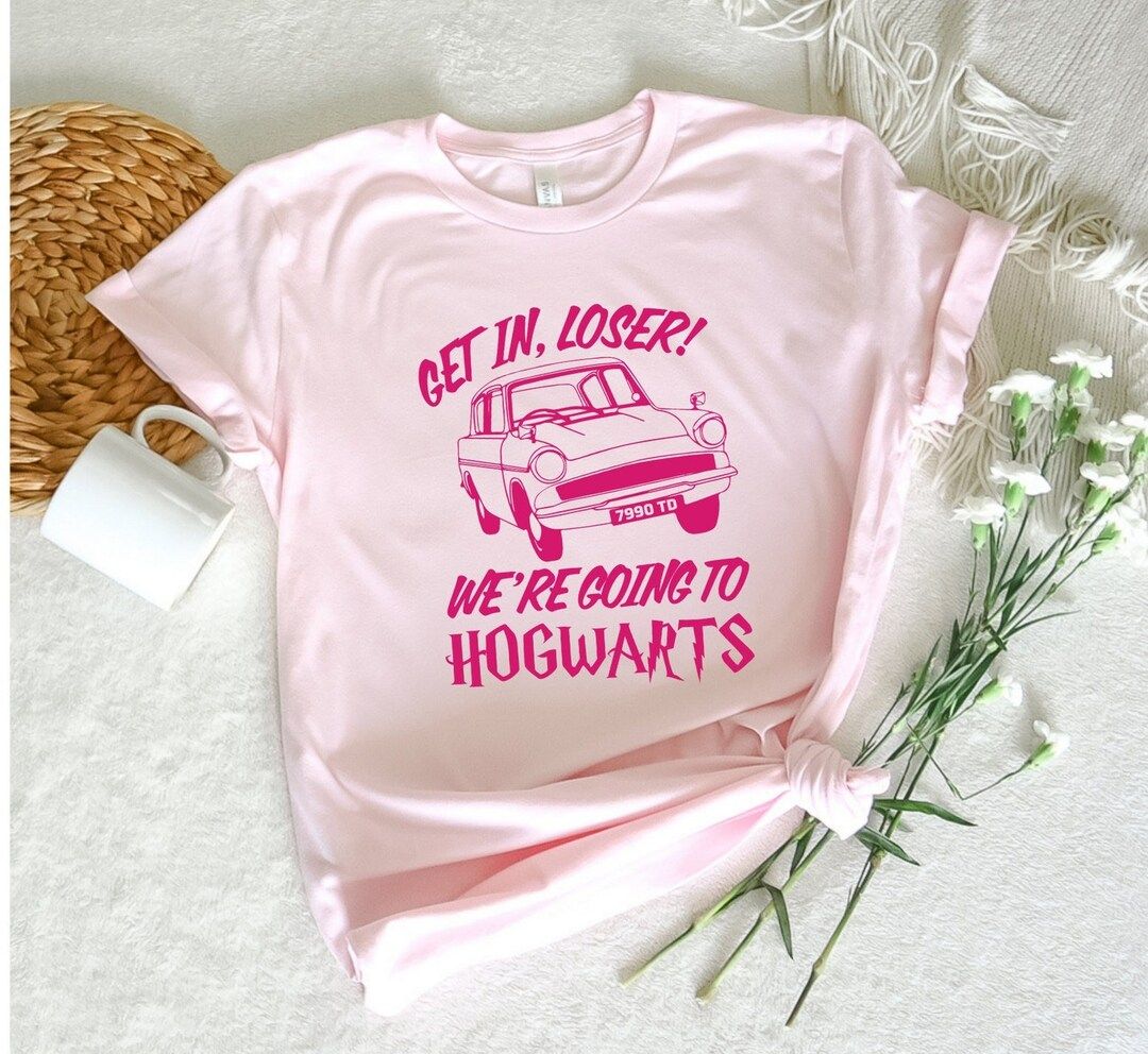 Get in loser we're going to shirt, Wizard Shirt, Disney Shirt, Wizard Flying Car Shirt, Bookworm ... | Etsy (US)