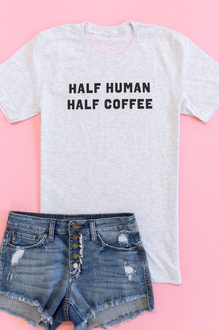 Half Human Half Coffee Graphic Tee Ash | The Pink Lily Boutique