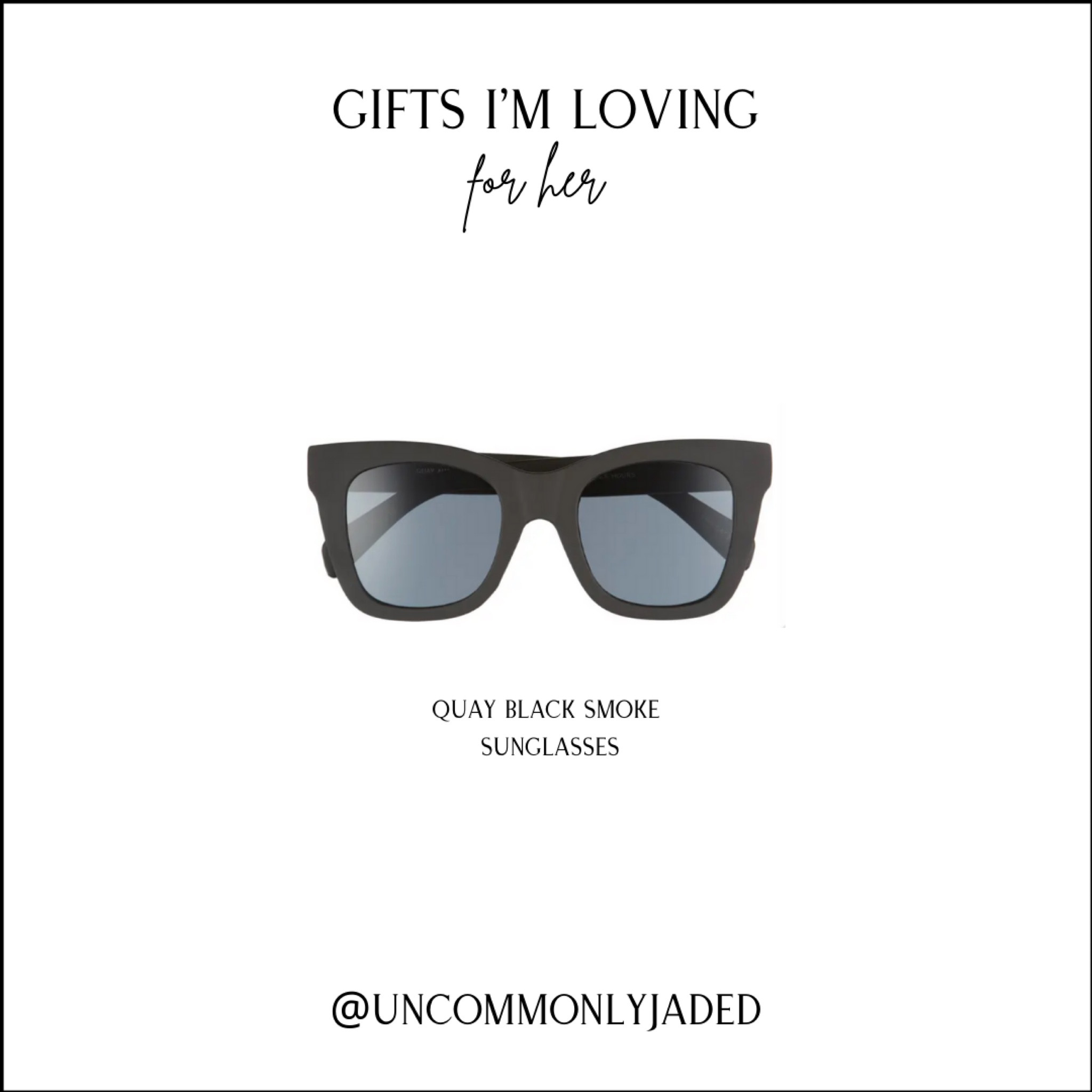 gifts i’m loving for her…black smoke full coverage quay sunglasses 

#LTKunder100 #LTKGiftGuide #LTKstyletip