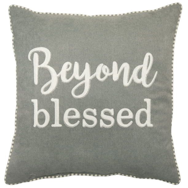 Mainstays Decorative Throw Pillow, Beyond Blessed Sentiment, Square, Grey, 18" x 18", 1Pack | Walmart (US)