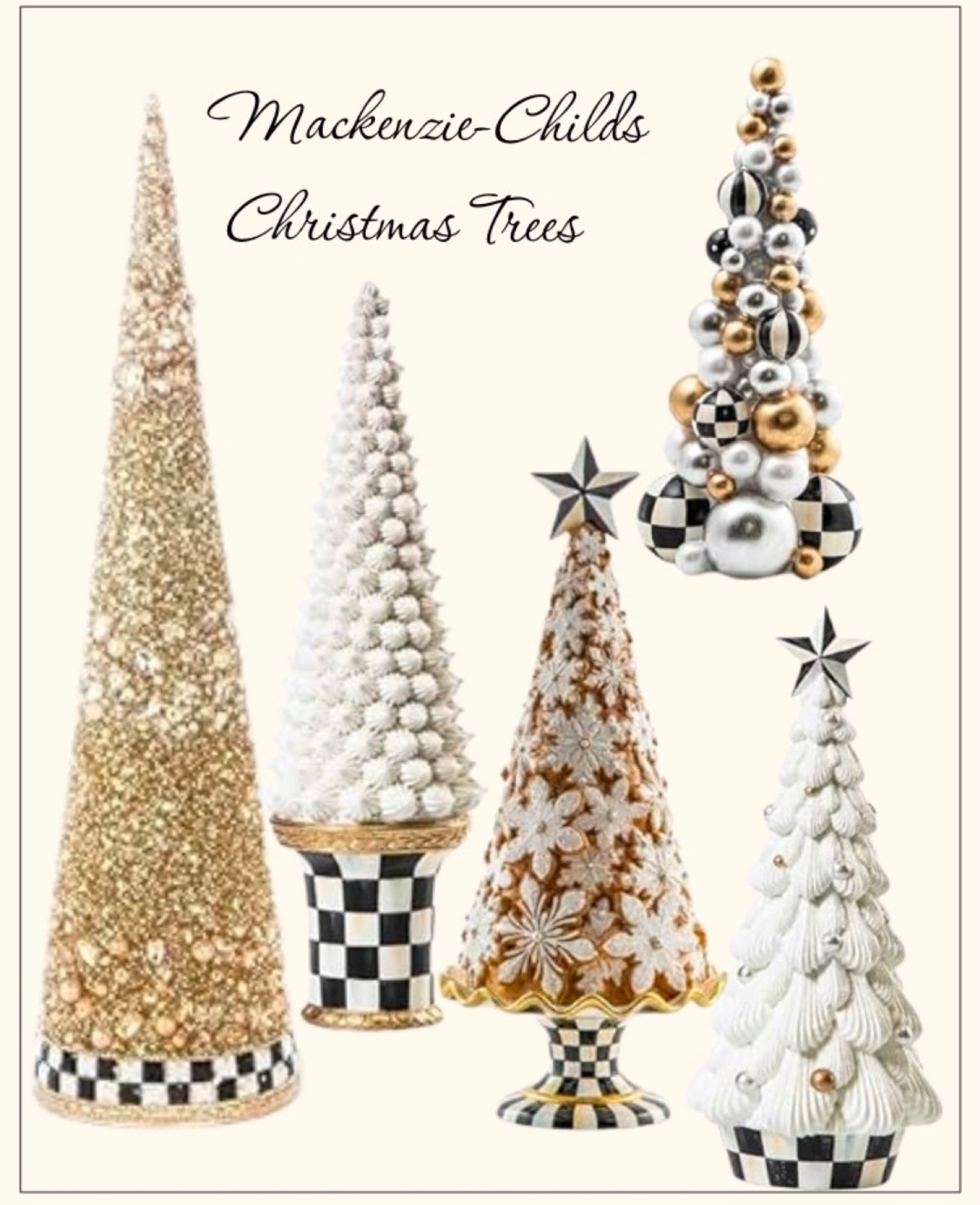 A stunning collection of Mackenzie-Childs Christmas trees, showcasing their signature style with intricate designs. Each tree features luxurious details: shimmering gold and pearl accents, elegant floral patterns, bold black-and-white checkered bases, and a touch of whimsy through ornament clusters and textured finishes. These decor pieces bring a perfect mix of sophistication and beauty to your holiday decor! 🎄

#LTKHome #LTKHoliday #LTKSeasonal