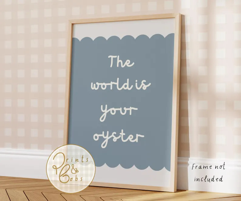 The World is Your Oyster Quote, Ocean Themed Print, Gender Neutral Positive Affirmation, Mermaid ... | Etsy (Global)