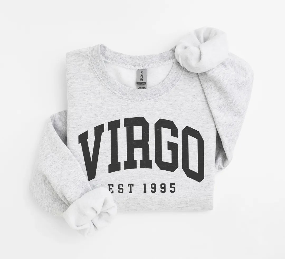 Custom Virgo Sweatshirt, Est 1995, Cute Virgo Energy Gift for Virgo, Zodiac Astrology Horoscope S... | Etsy (US)
