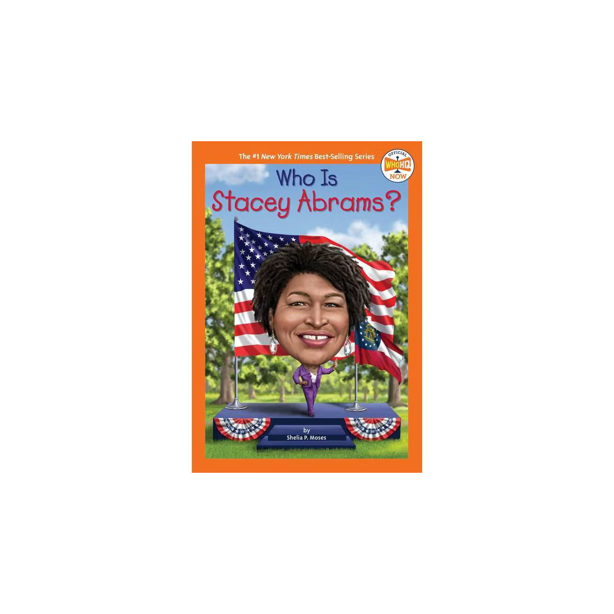 Who Is Stacey Abrams? - (Who HQ Now) by  Shelia P Moses & Who Hq (Paperback) | Target