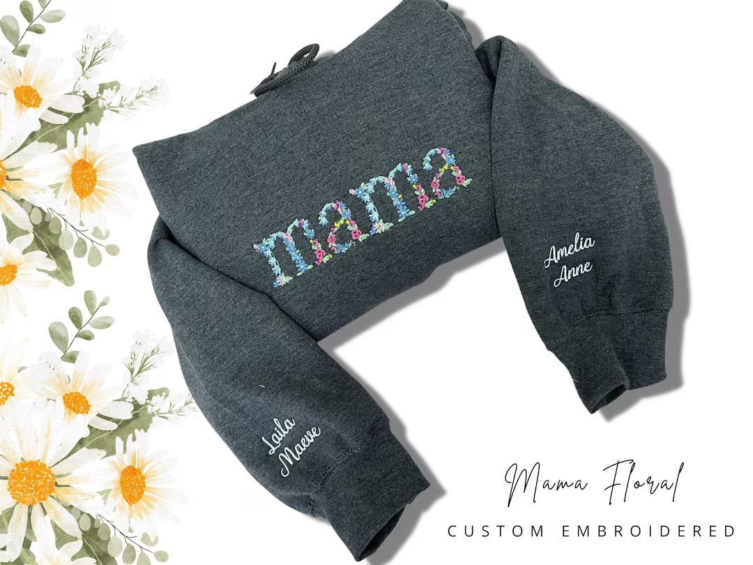 Custom Mama Floral Embroidered Sweatshirt with Kids Names on Sleeve, Mama Embroidered Floral Swea... | Etsy (US)