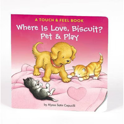 Where is Love Biscuit (Board Book) (Alyssa Satin Capucilli) | Target
