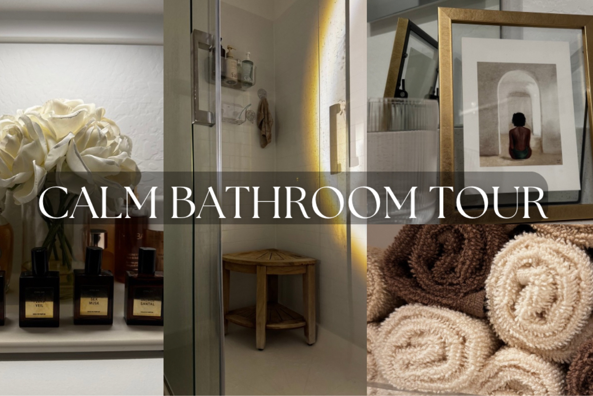 Everything linked from my “Calm Bathroom Tour” YouTube video 