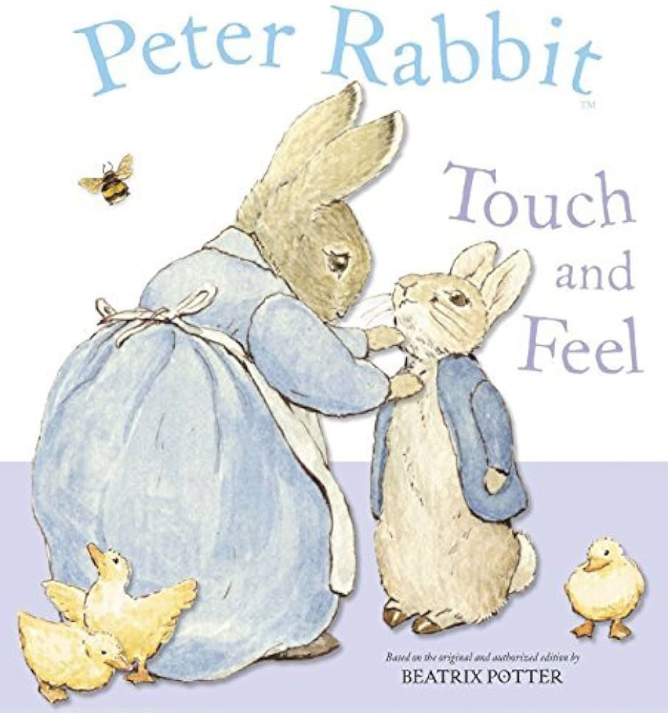 Peter Rabbit Touch and Feel by Beatrix Potter (2005-10-20) | Amazon (US)
