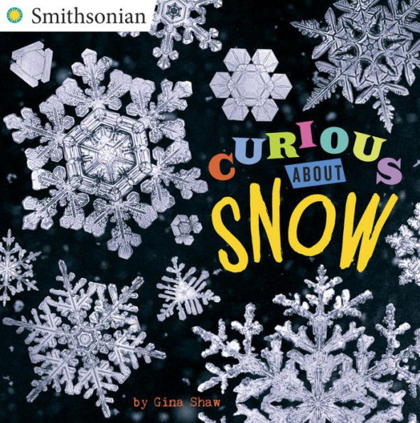 Curious About Snow | Barnes & Noble