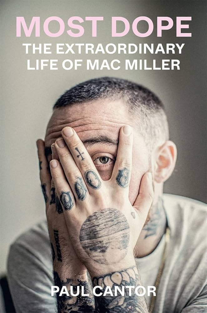 Most Dope: The Extraordinary Life of Mac Miller | Amazon (US)