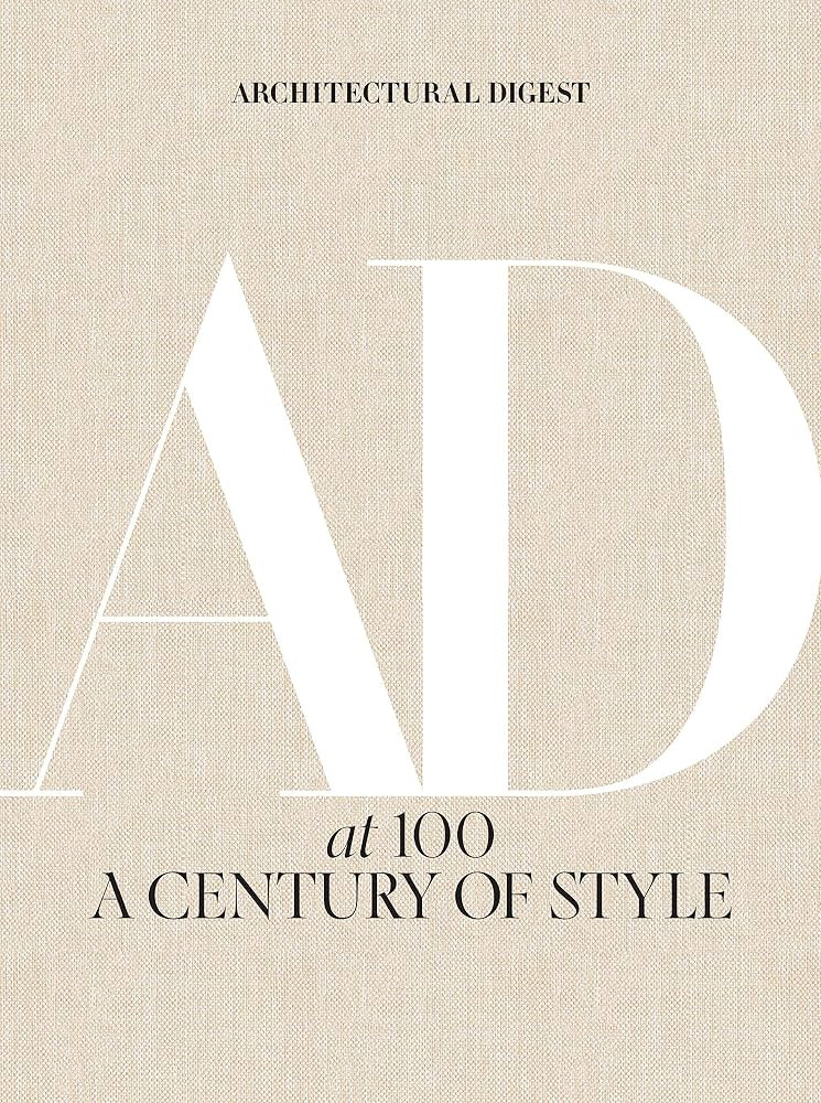 Architectural Digest at 100: A Century of Style - Kindle edition by Architectural Digest, Wintour... | Amazon (US)