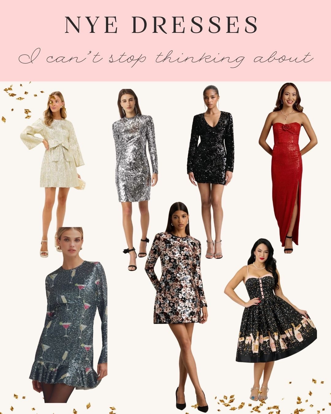 If you’re like me you are so focused on the upcoming holiday that you forget about the next.. not usually a problem, except that in this case, the next holiday is just a few days away!
Here are some New Years Eve dresses I can’t stop thinking about! Now to find an event to go to…🤣

#anthropologie #ClubL #UniqueVintage #whitehouseblackmarket #DavidsBridal #tuckernuck

#LTKHoliday #LTKOver40