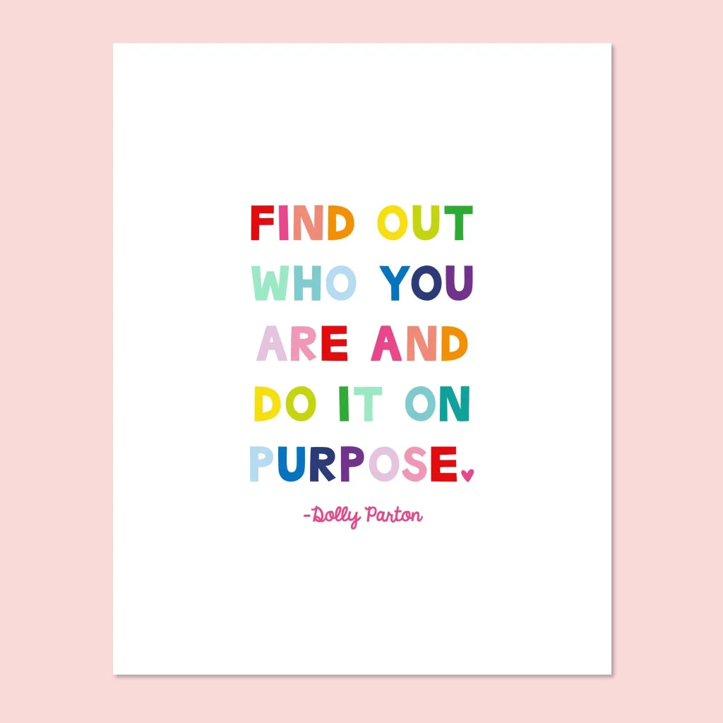 Rainbow Quote Luxe Matte Print - Dolly On Purpose | Joy Creative Shop