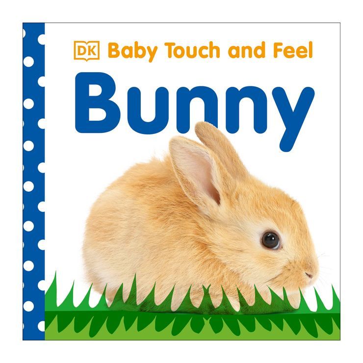 Baby Touch and Feel: Bunny (Board Book) (Dawn Sirett) | Target