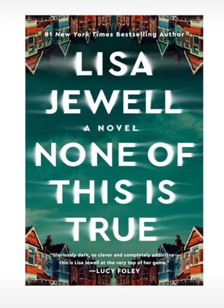 None of this is true Lisa Jewell
April bookclub 
Novel

#LTKxTarget #LTKGiftGuide #LTKfindsunder50