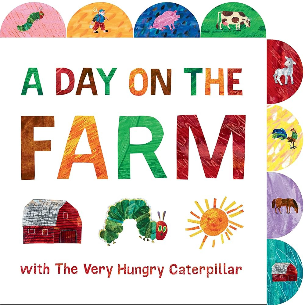 A Day on the Farm with The Very Hungry Caterpillar: A Tabbed Board Book (The World of Eric Carle) | Amazon (US)