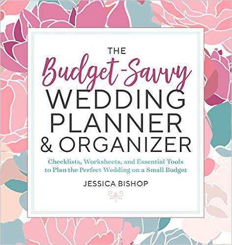 The Budget-Savvy Wedding Planner & Organizer: Checklists, Worksheets,  and Essential Tools to Pla... | Amazon (US)