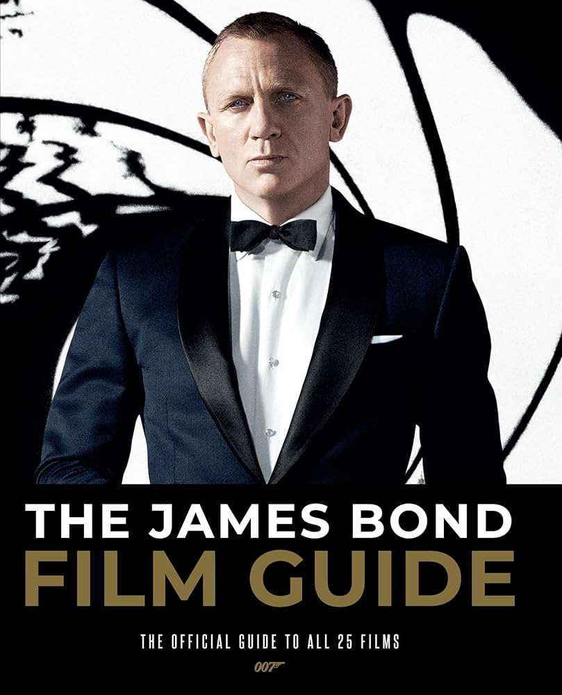 The James Bond Film Guide: The Official Guide to All 25 007 Films | Amazon (US)