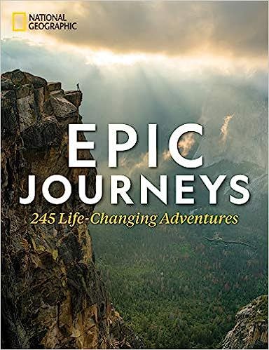 Epic Journeys: 245 Life-Changing Adventures    Hardcover – October 22, 2019 | Amazon (US)