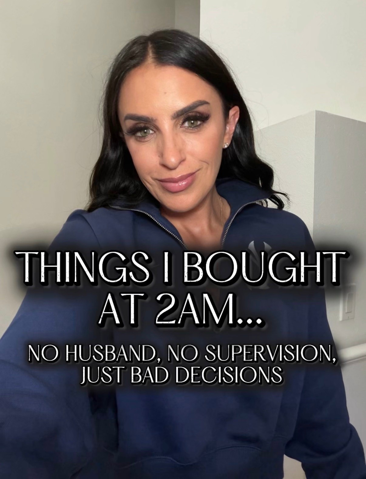 Things I bought at 2AM. No husband, no supervision, just bad decisions