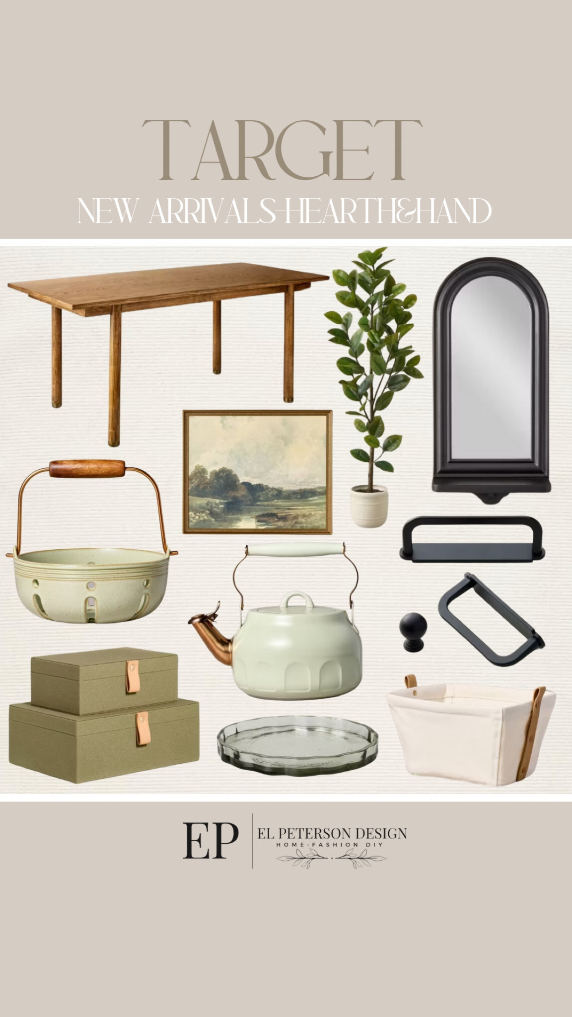 Hearth and Hand-New Arrivals
Dining table 
Artwork
Tea kettle
Decorative boxes
Basket
Door knobs and pulls 
Mirror
Potted plant
Colander 

#LTKHome