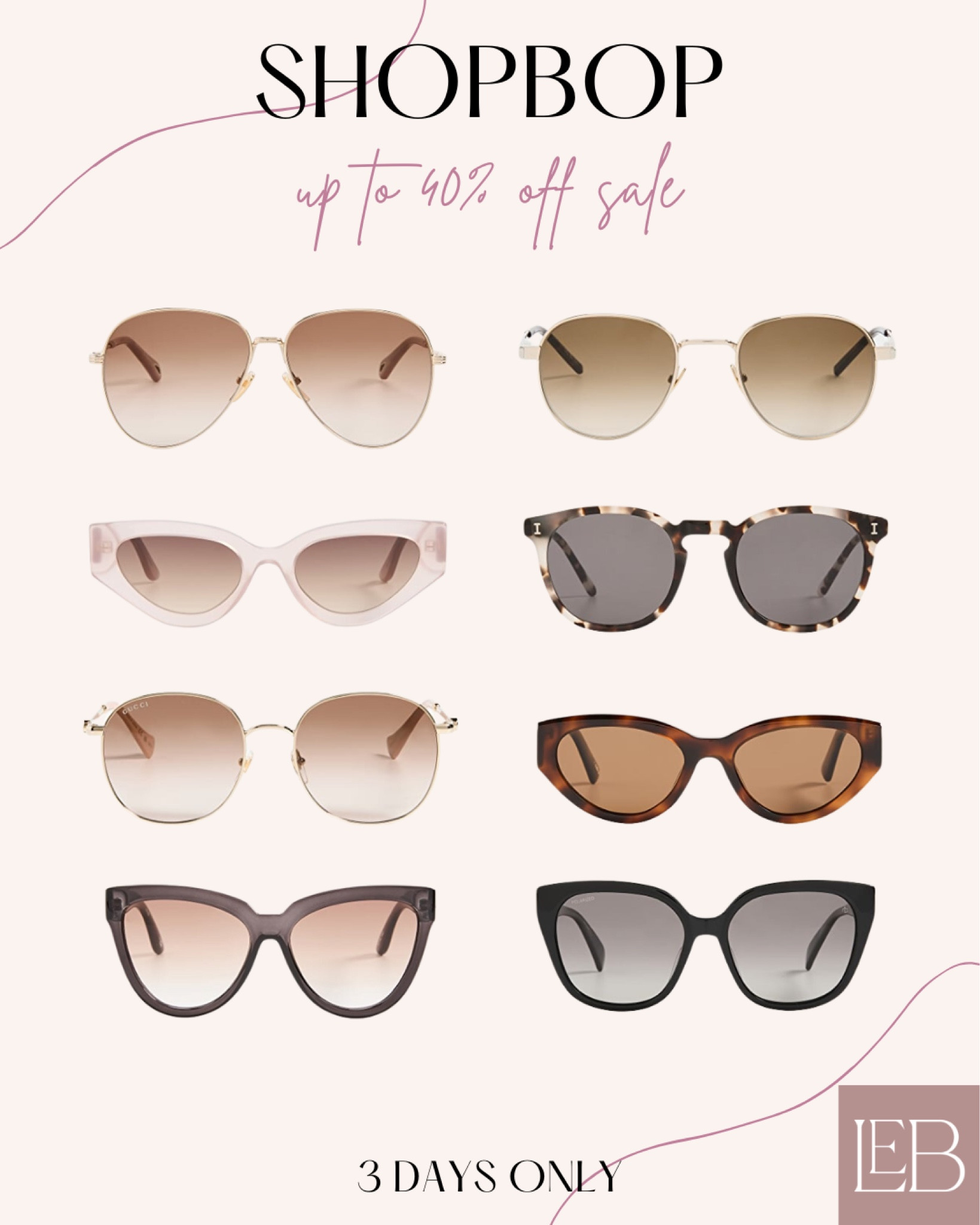 Shopbop up to 40% off sale! I rounded up my fav sunglasses that are on sale 🖤✨

Sunglasses roundup, women’s fashion, summer fashion, accessories

#LTKstyletip #LTKFind #LTKsalealert