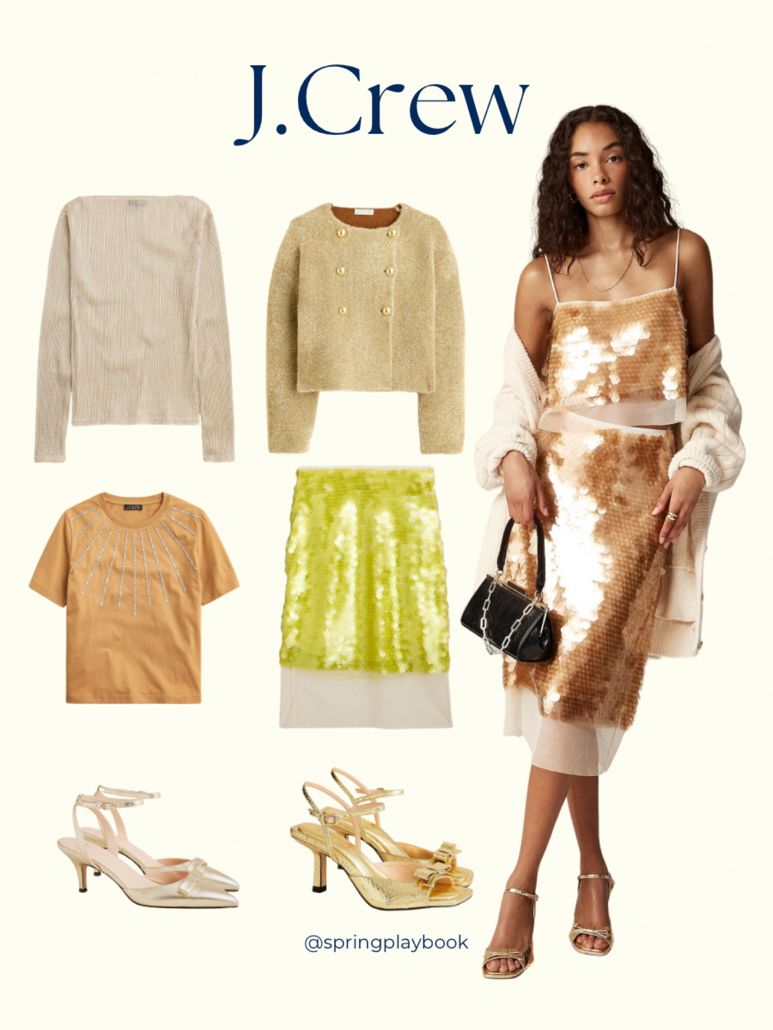 J.Crew Party looks for Springs

Sequin skirt in green looks best for Warm Springs & the lighter metallic golden taupe shirt in the upper left looks best for Light & Clear Springs.  I personally love the embellished tshirt that could be worn with jeans or a skirt!

#createdcolorful #createdcolorfulspring #hocspring #tcispring #pcaspring #lightspring #warmspring #truespring #brightspring #clearspring #paintboxspring #bluespring

#LTKParties #LTKWedding #LTKStyleTip