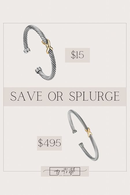 Save or Splurge bracelet, look for less bracelet 

#LTKstyletip #LTKbeauty #LTKfindsunder50