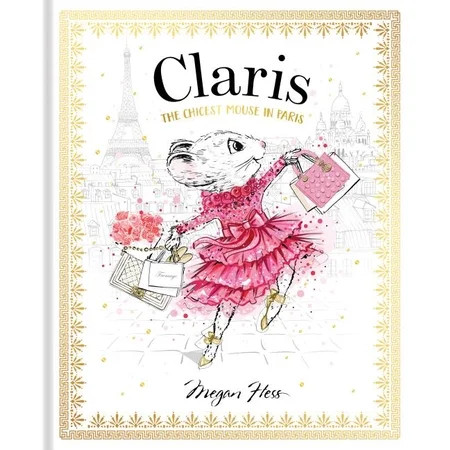 Claris: The Chicest Mouse in Paris (Hardcover) | Walmart (US)