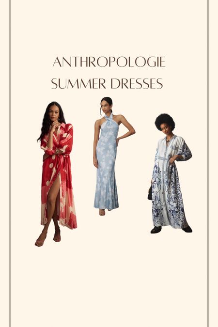 Anthro maxi dresses 

#LTKstyletip #LTKSeasonal #LTKsalealert