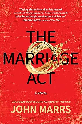 The Marriage Act: A Novel (Dark Future, 2)      Paperback – May 14, 2024 | Amazon (US)