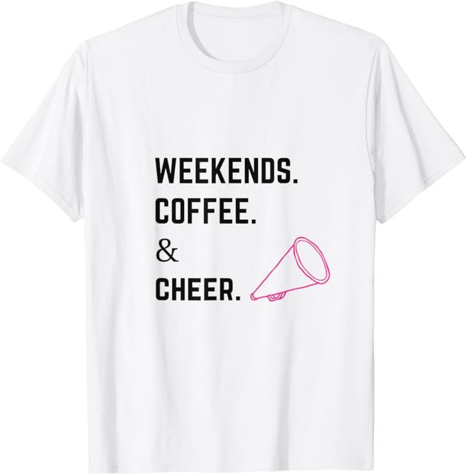 Weekends Coffee Cheer T-Shirt | Amazon (US)