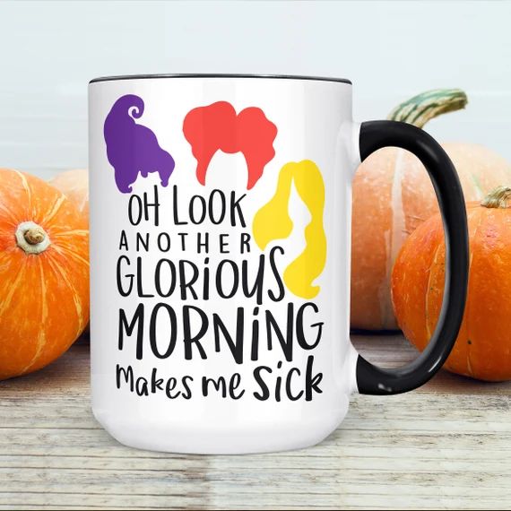 Hocus Pocus Coffee Mug  Glorious Morning Makes Me Sick - Etsy | Etsy (US)