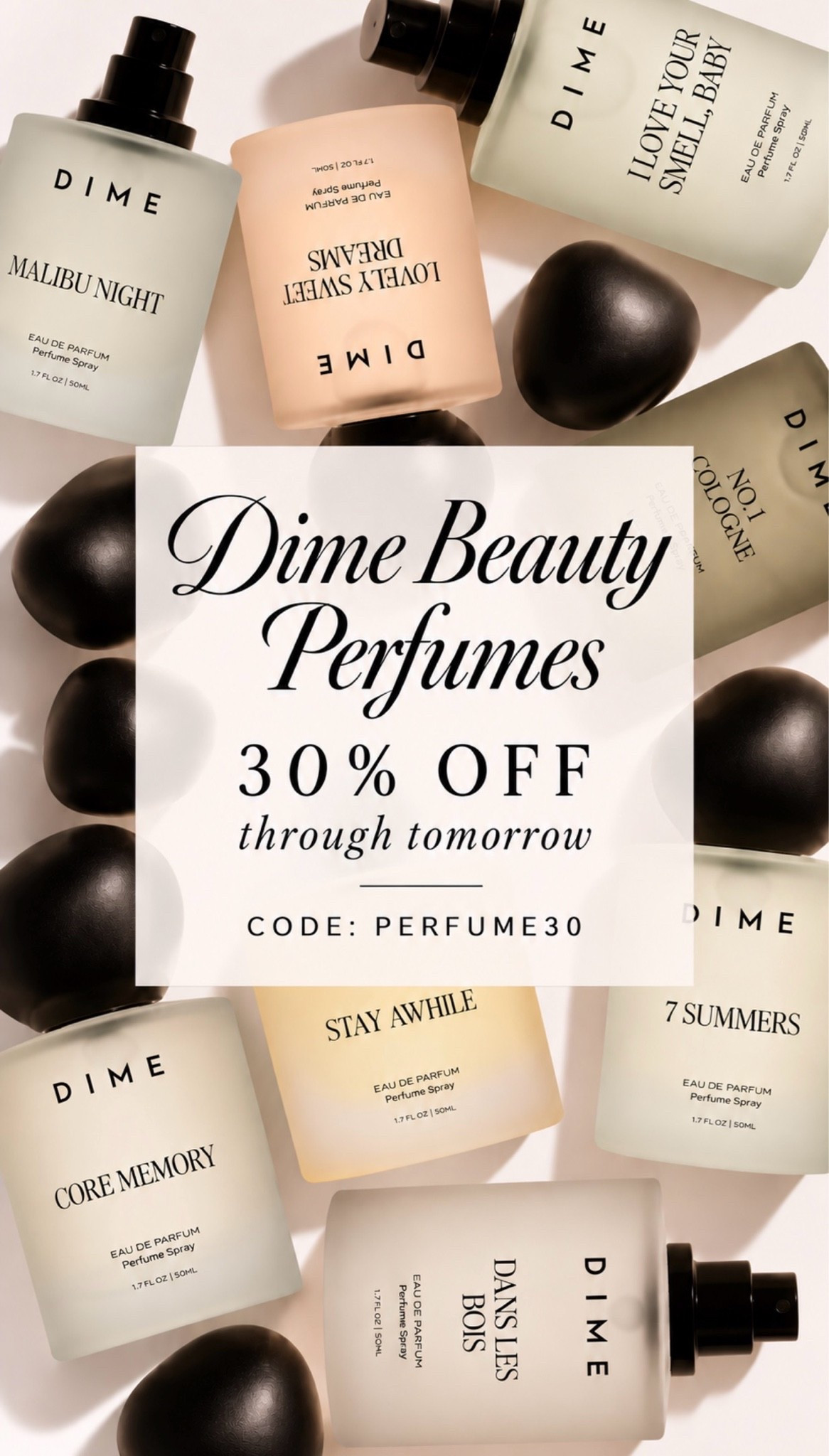 Dime Beauty - Perfumes are 30% off through Oct. 30 
Code: Perfume30

#LTKBeauty