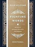 Fighting Words Devotional: 100 Days of Speaking Truth into the Darkness | Amazon (US)