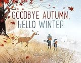 Goodbye Autumn, Hello Winter | Amazon (US)