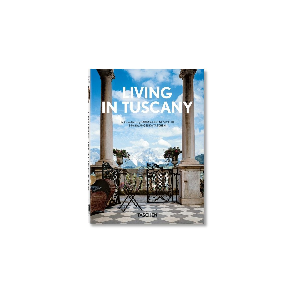 Living in Tuscany. 40th Ed. - (40th Edition) by  René Stoeltie & Taschen (Hardcover) | Target
