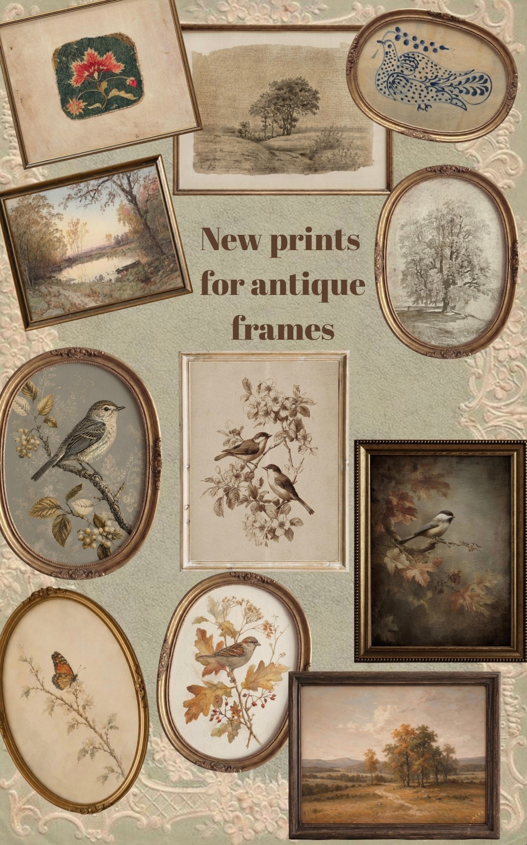 My current prints for my antique frames 🤎