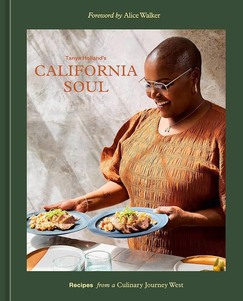 Tanya Holland's California Soul: Recipes from a Culinary Journey West [A Cookbook] | Amazon (CA)