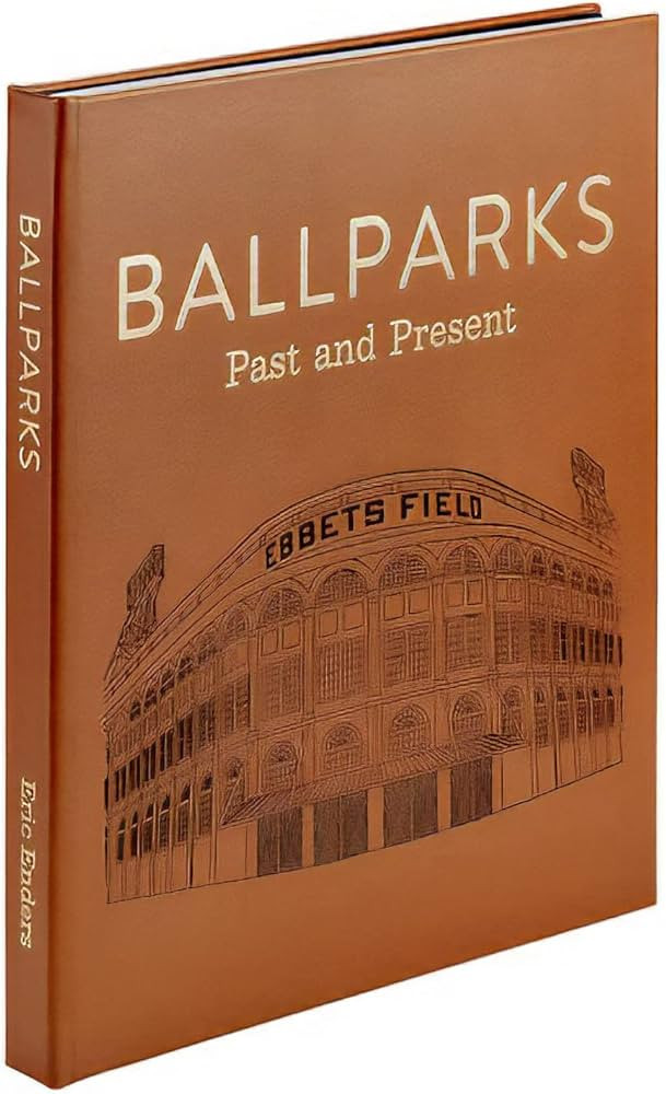 Graphic Image Ballparks Past And Present, Handbound in Tan Bonded Leather, Histories of Every Par... | Amazon (US)