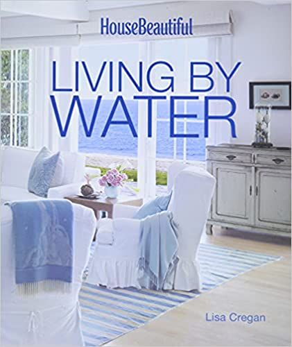 House Beautiful Living by Water     Hardcover – May 6, 2014 | Amazon (US)