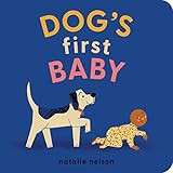 Dog's First Baby: A Board Book    Board book – October 5, 2021 | Amazon (US)