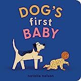 Dog's First Baby: A Board Book    Board book – October 5, 2021 | Amazon (US)