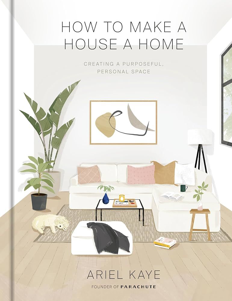 How to Make a House a Home: Creating a Purposeful, Personal Space | Amazon (US)